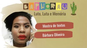Exposição de textos – Bárbara Oliveira [Corpes e Cores]