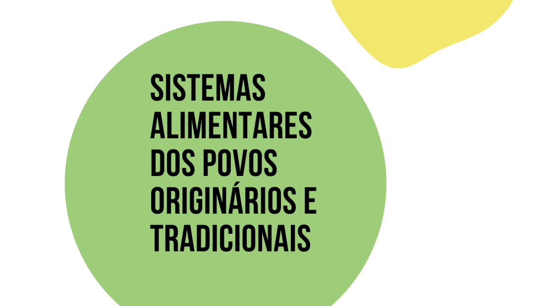 Sistemas alimentares tradicionais originários - Oficial (Apresentação (169))